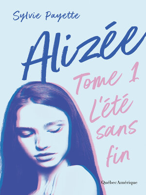 cover image of Alizée 1--L'été sans fin